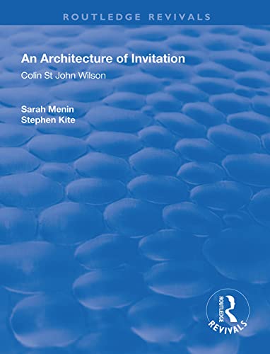 Stock image for An Architecture of Invitation: Colin St John Wilson (Routledge Revivals) for sale by Chiron Media