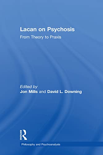 Beispielbild fr Lacan on Psychosis: From Theory to Praxis zum Verkauf von Blackwell's