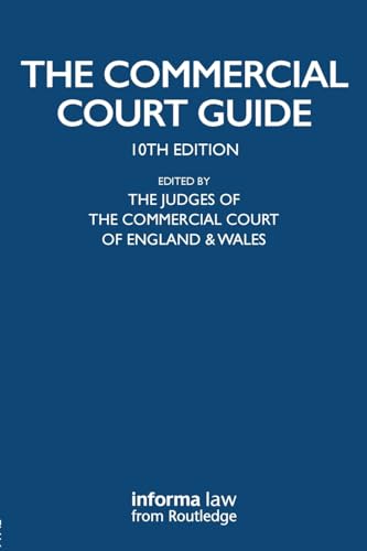 9781138315563: The Commercial Court Guide: (incorporating The Admiralty Court Guide) with The Financial List Guide and The Circuit Commercial (Mercantile) Court Guide