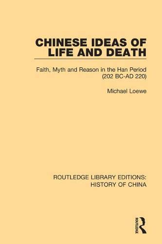 9781138315761: Chinese Ideas of Life and Death: Faith, Myth and Reason in the Han Period (202 BC-AD 220): 4