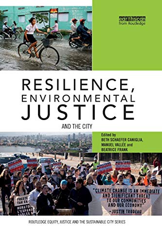 9781138315877: Resilience, Environmental Justice and the City