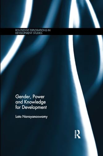 Beispielbild fr Gender, Power and Knowledge for Development zum Verkauf von Blackwell's