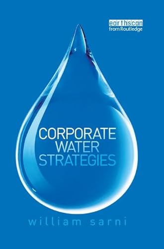 Beispielbild fr Corporate Water Strategies zum Verkauf von Blackwell's