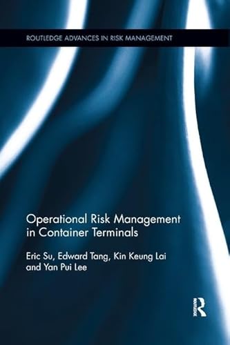 9781138316942: Operational Risk Management in Container Terminals (Routledge Advances in Risk Management)