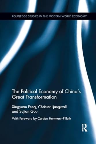 9781138317031: The Political Economy of China's Great Transformation