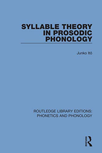 Stock image for Syllable Theory in Prosodic Phonology (Routledge Library Editions: Phonetics and Phonology) for sale by Chiron Media
