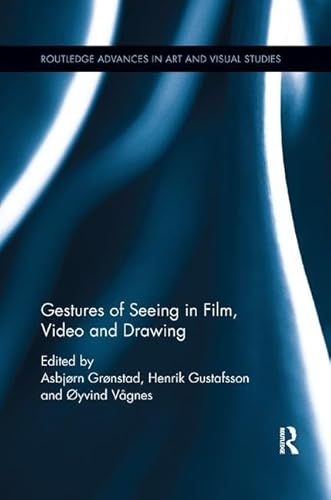 Beispielbild fr Gestures of Seeing in Film, Video and Drawing zum Verkauf von Blackwell's