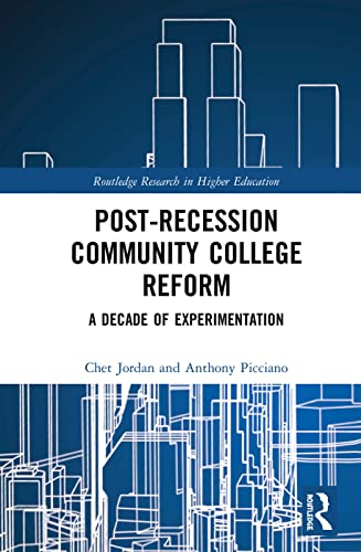 Stock image for Post-Recession Community College Reform: A Decade of Experimentation for sale by Chiron Media