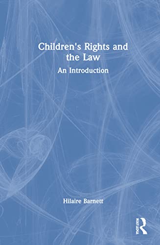 Beispielbild fr Children's Rights and the Law: An Introduction zum Verkauf von THE SAINT BOOKSTORE