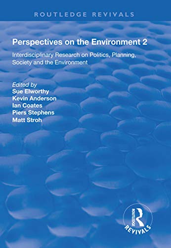 Beispielbild fr Perspectives on the Environment. Volume 2 Interdisciplinary Research Network on Environment and Society zum Verkauf von Blackwell's