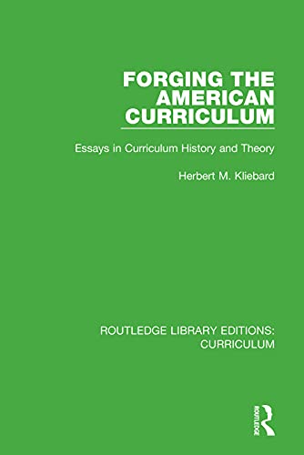 Stock image for Forging the American Curriculum for sale by Blackwell's