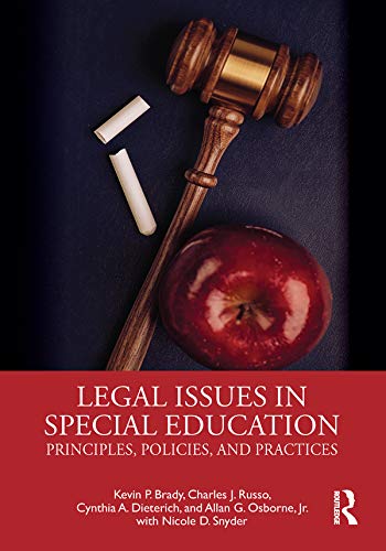Stock image for Legal Issues in Special Education : Principles, Policies, and Practices for sale by Better World Books