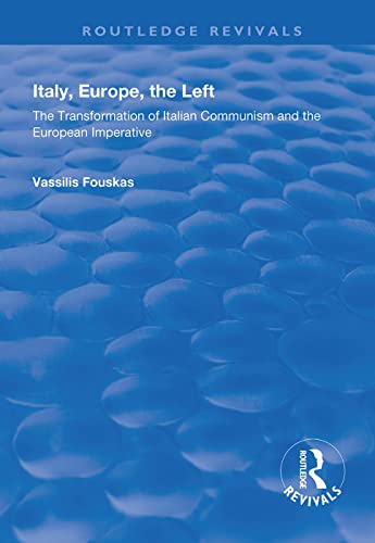 Beispielbild fr Italy, Europe, the Left zum Verkauf von Blackwell's