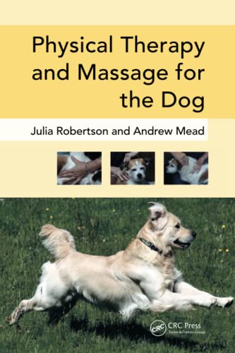 9781138324190: Physical Therapy and Massage for the Dog