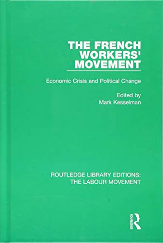 Stock image for The French Workers' Movement for sale by Blackwell's