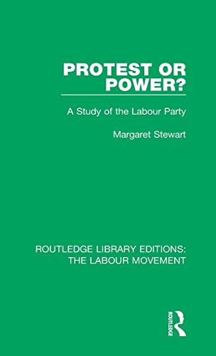 Beispielbild fr Protest or Power?: A Study of the Labour Party zum Verkauf von Chiron Media