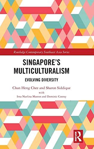 Stock image for Singapores Multiculturalism: Evolving Diversity (Routledge Contemporary Southeast Asia Series) for sale by Chiron Media