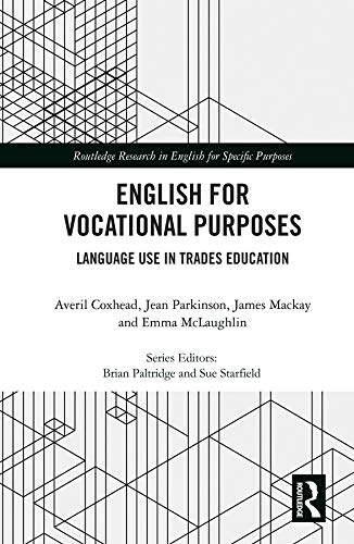 Stock image for English for Vocational Purposes: Language Use in Trades Education (Routledge Research in English for Specific Purposes) for sale by Chiron Media