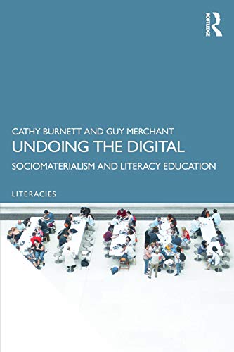 Beispielbild fr Undoing the Digital: Sociomaterialism and Literacy Education zum Verkauf von Blackwell's