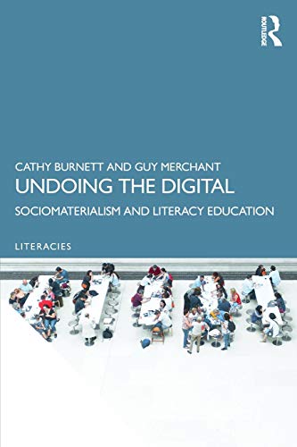 Stock image for Undoing the Digital: Sociomaterialism and Literacy Education (Literacies) for sale by Chiron Media