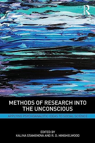 Beispielbild fr Methods of Research into the Unconscious: Applying Psychoanalytic Ideas to Social Science zum Verkauf von Chiron Media