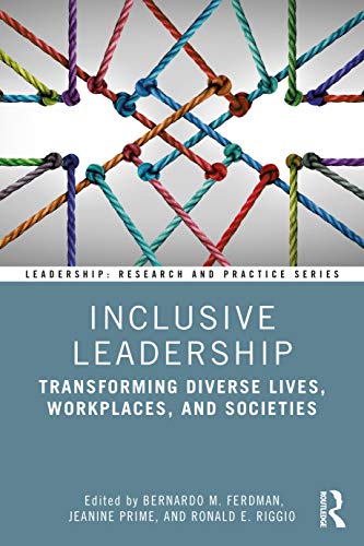 Beispielbild fr Inclusive Leadership : Transforming Diverse Lives, Workplaces, and Societies zum Verkauf von Better World Books