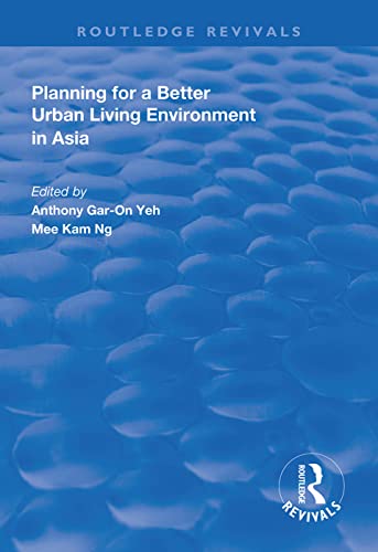 Beispielbild fr Planning for a Better Urban Living Environment in Asia zum Verkauf von Chiron Media