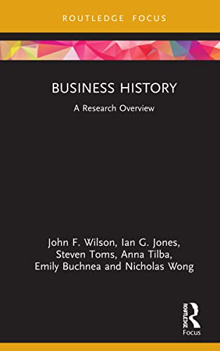 Stock image for Business History: A Research Overview (State of the Art in Business Research) for sale by Lucky's Textbooks