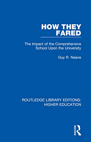 Beispielbild fr How They Fared: The Impact of the Comprehensive School Upon the University zum Verkauf von Blackwell's