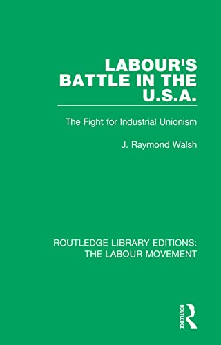 Beispielbild fr Labour's Battle in the U.S.A zum Verkauf von Blackwell's