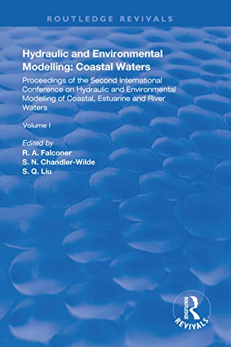 Beispielbild fr Hydraulic and Environmental Modelling: Proceedings of the Second International Conference on Hydraulic and Environmental Modelling of Coastal, Estuarine and River Waters. Vol. I. zum Verkauf von Chiron Media