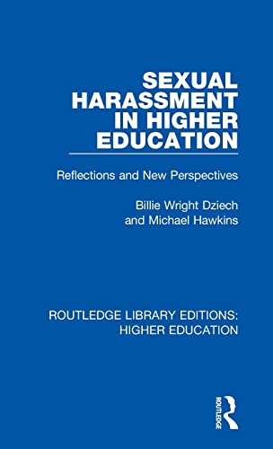 Stock image for Sexual Harassment in Higher Education (Routledge Library Editions: Higher Education) for sale by HPB-Red