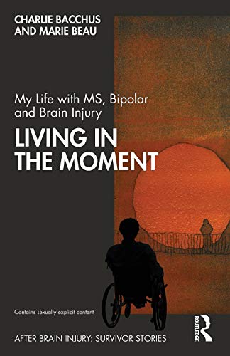 Imagen de archivo de My Life With MS, Bipolar and Brain Injury a la venta por Blackwell's