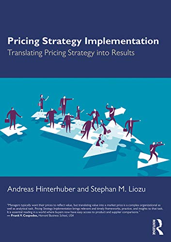 Imagen de archivo de Pricing Strategy Implementation: Translating Pricing Strategy into Results a la venta por Chiron Media