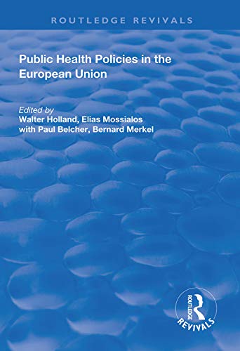 Stock image for Public Health Policies in the European Union for sale by Blackwell's