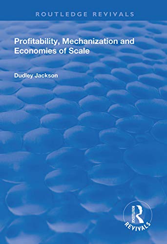 Beispielbild fr Profitability, Mechanization and Economies of Scale zum Verkauf von Blackwell's