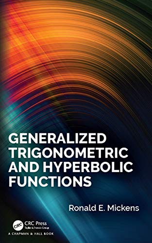 Beispielbild fr Generalized Trigonometric and Hyperbolic Functions zum Verkauf von Reuseabook