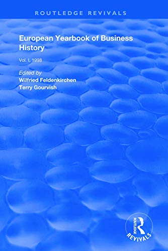 Beispielbild fr European Yearbook of Business History: Volume 1 (Routledge Revivals) zum Verkauf von Chiron Media