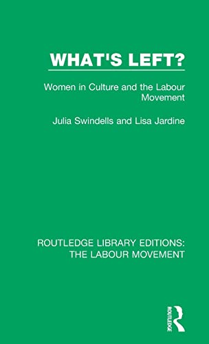 Beispielbild fr What's Left?: Women in Culture and the Labour Movement zum Verkauf von Chiron Media