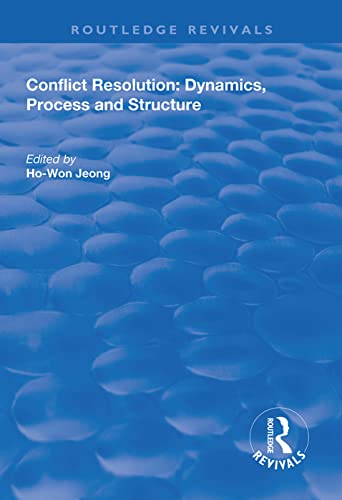 Beispielbild fr Conflict Resolution: Dynamics, Process and Structure (Routledge Revivals) zum Verkauf von Chiron Media