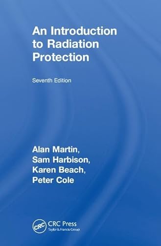 9781138334939: An Introduction to Radiation Protection