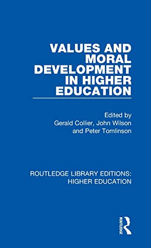 Stock image for Values and Moral Development in Higher Education for sale by ThriftBooks-Atlanta