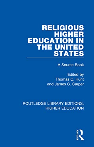 Imagen de archivo de Religious Higher Education in the United States: A Source Book (Routledge Library Editions: Higher Education) a la venta por Chiron Media