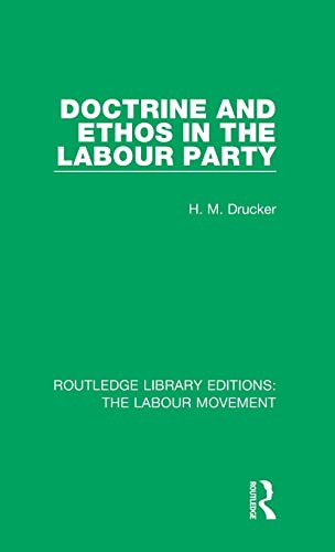 Beispielbild fr Doctrine and Ethos in the Labour Party (Routledge Library Editions: the Labour Movement) zum Verkauf von Chiron Media