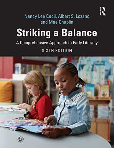 Stock image for Striking a Balance: A Comprehensive Approach to Early Literacy for sale by SecondSale