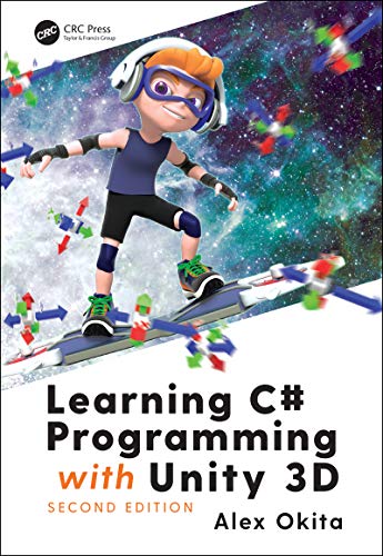 Beispielbild fr Learning C# Programming with Unity 3D, second edition zum Verkauf von BooksRun