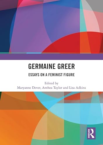 Stock image for Germaine Greer: Essays on a Feminist Figure for sale by Chiron Media