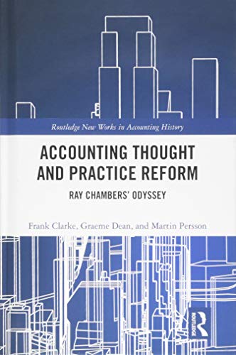 Stock image for Accouting Thought and Practice Reform: Ray Chambers Odyssey (Routledge New Works in Accounting History) for sale by Chiron Media