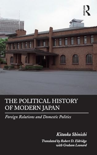 Stock image for The Political History of Modern Japan: Foreign Relations and Domestic Politics for sale by Chiron Media