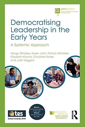 Beispielbild fr Democratising Leadership in the Early Years : A Systemic Approach zum Verkauf von Better World Books